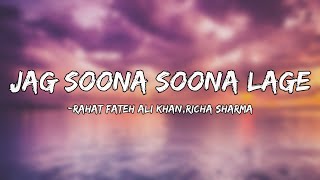 Rahat Fateh Ali Khan-Jag Soona Soona Lage(Lyrics)..Dark Musics