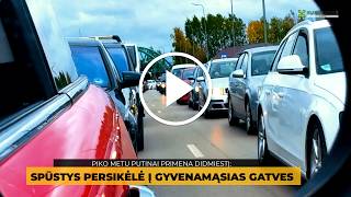 Piko metu Putinai primena didmiestį: spūstys persikėlė ir į gyvenamąsias gatves