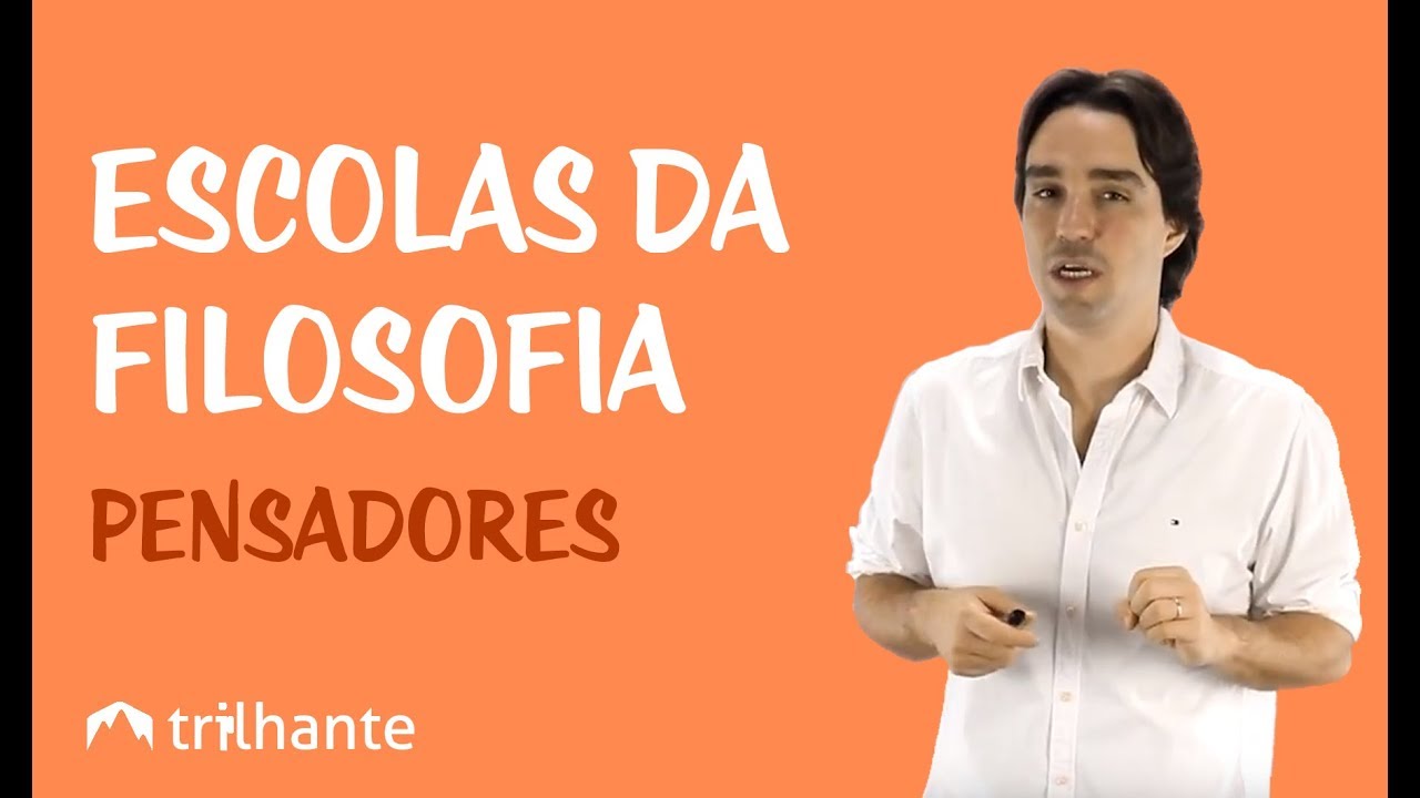 Escolas da Filosofia e seus pensadores