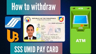 How to withdraw sss umid pay card | Paano mag wirthdraw ng sss umid pay card
