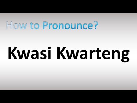 How to Pronounce Kwasi Kwarteng