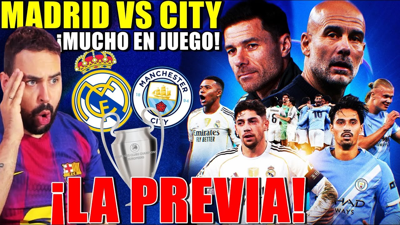 PREVIA REAL MADRID VS MANCHESTER CITY ¡MUCHO en JUEGO! PREDICCIÓN