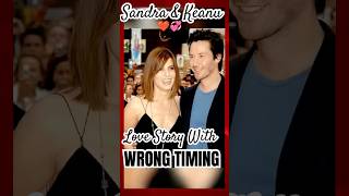 The Sandra Bullock Keanu Reeves Love Story That Never Was