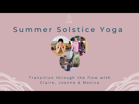 1 Hour Summer Solstice Yoga Flow To Energise And Nourish