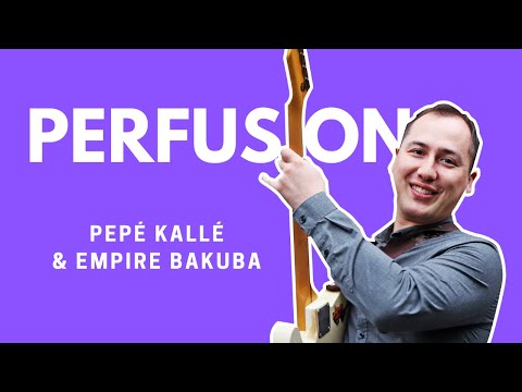 Perfusion - Pepe Kalle & Empire Bakuba (Cover by Don Keller)