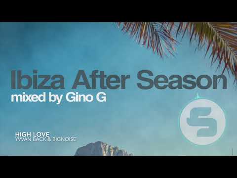 Ibiza After Season - mixed by Gino G (Continuous DJ Mix)