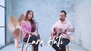 Download lagu LARA HATI - LA LUNA ( Ipank Yuniar ft. Haeln Putri Cover & Lirik ) mp3