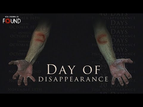 Day of Disappearance  | Official Trailer | Stream for FREE on FOUND