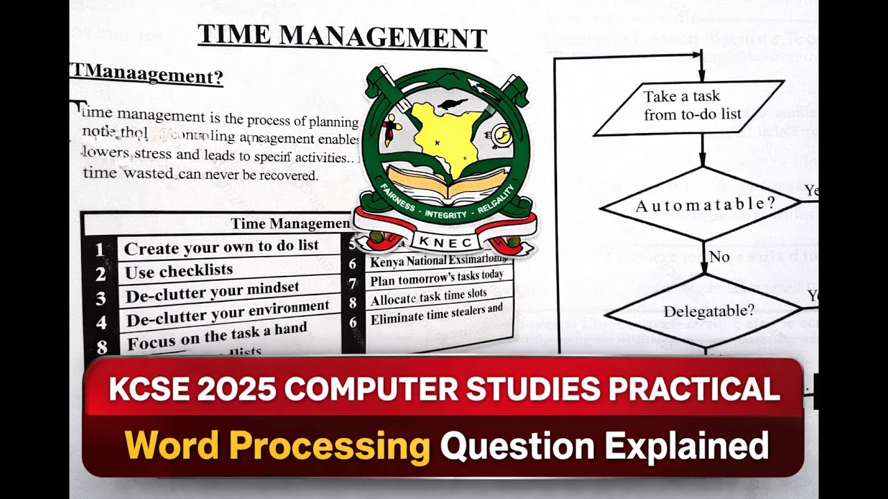 KCSE 2025 COMPUTER STUDIES PAPER 2 | WORD PROCESSING QUESTION | COMPUTER STUDIES PRACTICAL