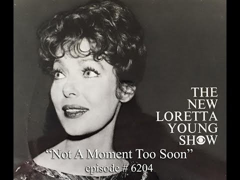 The NEW Loretta Young Show - E4 - "Not A Moment Too Soon"