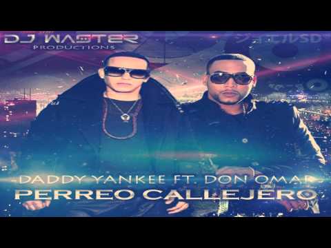 Daddy Yankee Ft Don Omar - Perreo callejero (Prod. by Dj Waster)