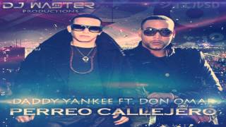 Daddy Yankee Ft Don Omar - Perreo callejero (Prod. by Dj Waster)