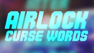 Curse Words - Airlock (Official Music Video)