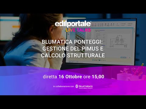 Blumatica Ponteggi: gestione del PiMUS e calcolo strutturale