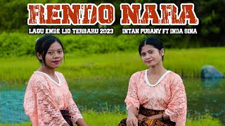 Download lagu Lagu Ende Lio Terbaru 2023_RENDO NARA_Intan Pusany Ft Inda Sina mp3 Download lagu Lagu Ende Lio Terbaru 2023_RENDO NARA_Intan Pusany Ft Inda Sina mp3