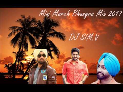 Mini March Bhangra Mix 2017- DJ SIM.V