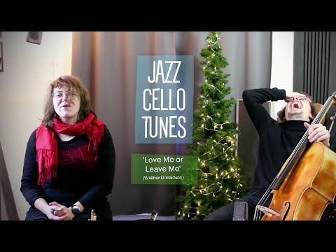 Love Me Or Leave Me: JAZZ CELLO TUNES