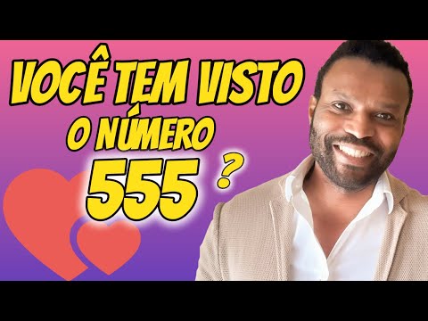 Vídeo: Significado 555: perguntas e respostas no amor
