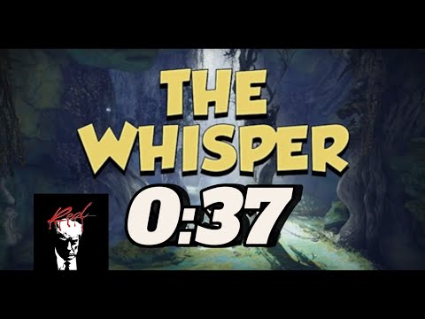 The Whisper Speedrun WR (0:37)