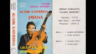 Download lagu Jayana, Titin Maryati & Kamajaya Group - Klasik Katherina mp3
