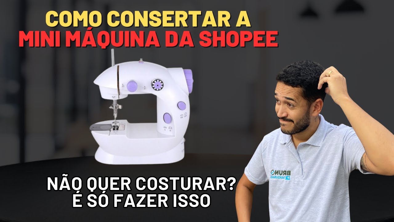 Como consertar mini máquina de costura da Shopee que não quer costurar - Mini Máquina não costura
