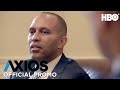 AXIOS on HBO: Representative Hakeem Jeffries (Season 2 Episode 7 Promo) | HBO