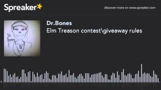 Elm Treason contest\giveaway rules