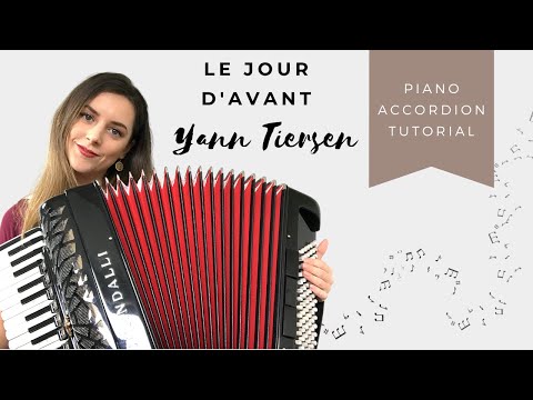 [Accordion Tutorial] Le Jour d’Avant by Yann Tiersen