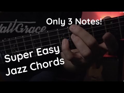 ONLY 3 NOTE JAZZ CHORDS - 3 Levels - 029