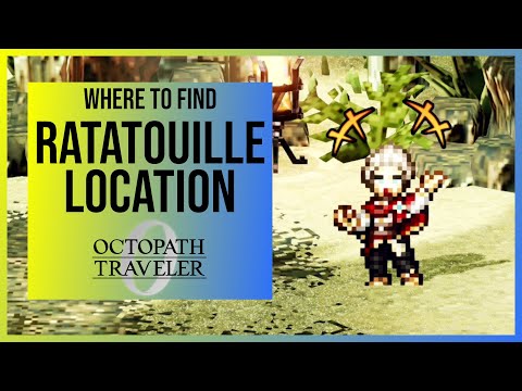Octopath Traveler 0: Ratatouille Location for Goodwin