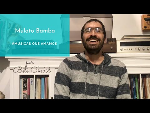 Mulato bamba - Noel Rosa