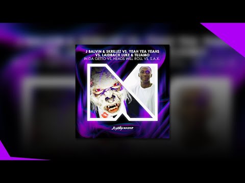 J Balvin vs. Yeahs vs. Laidback Luke - In Da Getto vs. Heads Will Roll vs. S.A.X. (Josthis Mashup)