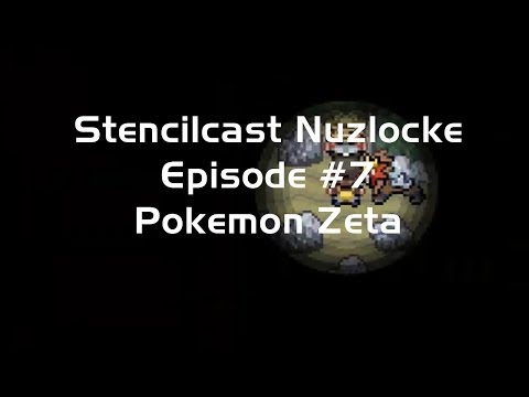 Stencilcast Nuzlocke: Pokemon Zeta - Episode #7 w/ Facecam