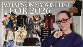 WHATS ON MY WISHLIST FOR 2026 | Sezane, Antik Batik, Kutjen, Demellier, Verafied, New Fashion Trends