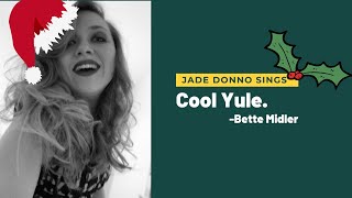 Cool Yule -  Bette Midler