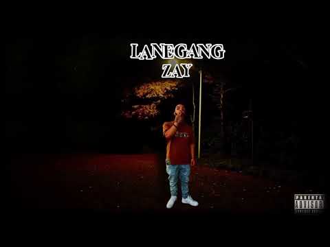 LANEGANG ZAY - OPP B*TCH ( FT. CMONEY )