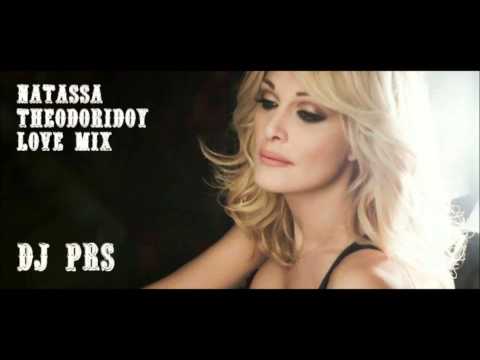 Natassa Theodoridou - Love Mix - (Dj PRS)