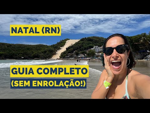O QUE FAZER em NATAL RN? Guia RESUMIDO de passeios c/ preços