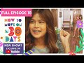 Full Episode 18 How To Move On In 30 Days W English Subs
