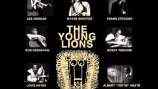 The Young Lions -  Lee Morgan & Wayne Shorter -  Scourn'