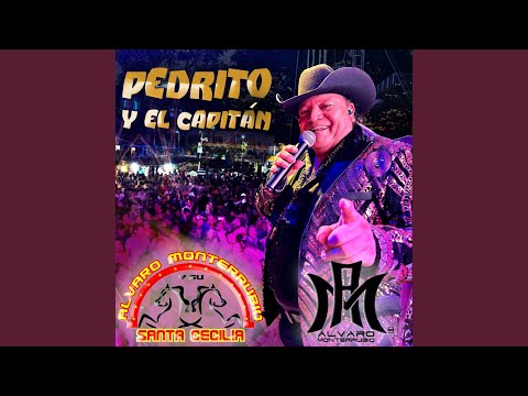 Pedrito y el Capitán (En Vivo)