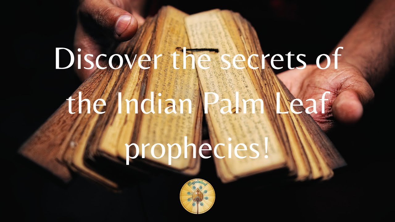 The magic of Indian Palm Leaf Readings