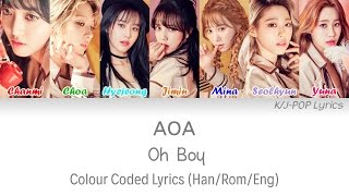 AOA (에이오에이) - Oh Boy Colour Coded Lyrics (Han/Rom/Eng)