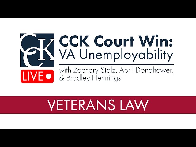 CCK Court Win: VA Unemployability (TDIU)