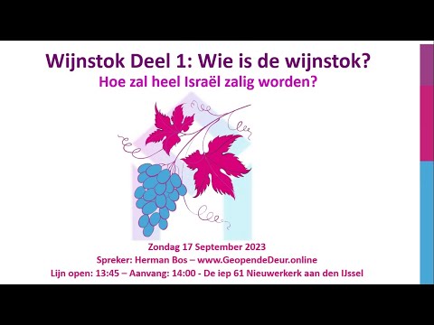 , title : 'Wie is de wijnstok? | 7 vruchten van Israël | kerkdienst @geopendedeur  preek Herman Bos'