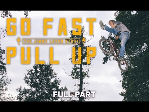 Jimmy's Lifestyle - Go Fast Pull Up - Full Part