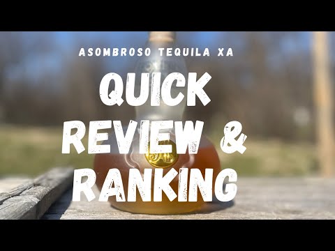 Asombroso Tequila Extra Anejo Expression Review & Ranking