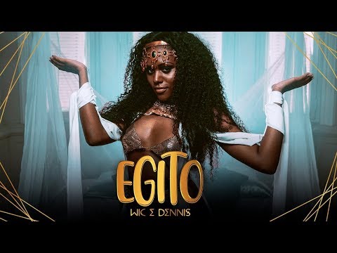Wic e Dennis - Egito
