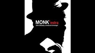 MONK'estra Big Band "Skippy" John Beasley Conductor/Arranger