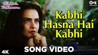 Download lagu Kabhi Hasna Hai Kabhi Song Video - Dil Hai Tumhaara | Preity Zinta, Arjun Rampal, Rekha mp3